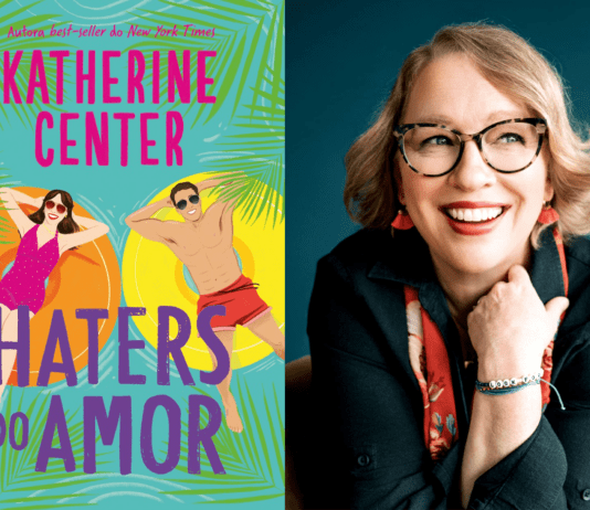 Katherine Center apresenta “The Love Haters” e reforça seu lugar entre os grandes nomes do romance contemporâneo