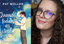 Pat Müller lança “Quando todas as estrelas se apagarem”, romance juvenil que mistura viagem no tempo e reflexão sobre fé
