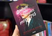 Resenha – Quando Nós Éramos Monstros é um thriller que explora os segredos e os limites da moralidade humana