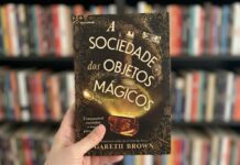 Resenha – A Sociedade dos Objetos Mágicos conquista pela criatividade, mas são os mistérios por trás da magia que despertam a curiosidade